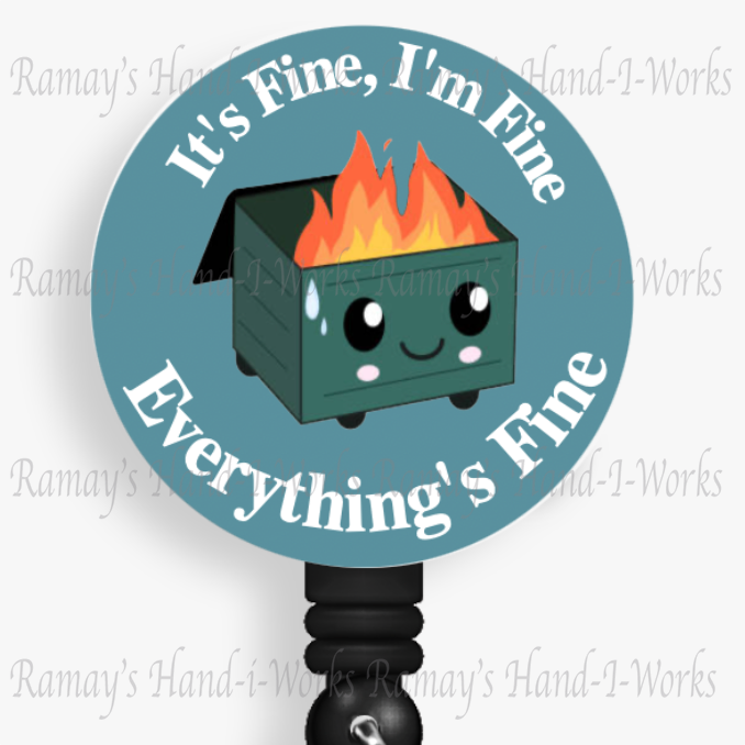 Funny It's Fine, I'm Fine, Everything's Fine Retractable Badge Reel