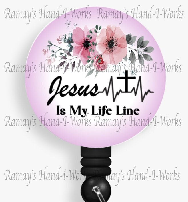 Jesus Is My Life Line Retractable Nurse Badge Reel: Christian ID Holder __etsy:4974702599