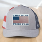 "This Is My Pride Flag" Custom Trucker Hat, w/ an Engraved Acrylic USA Flag Patch, One SizeFit Most, USA Dad Gifts, Adjustable Mesh Snapback Closure